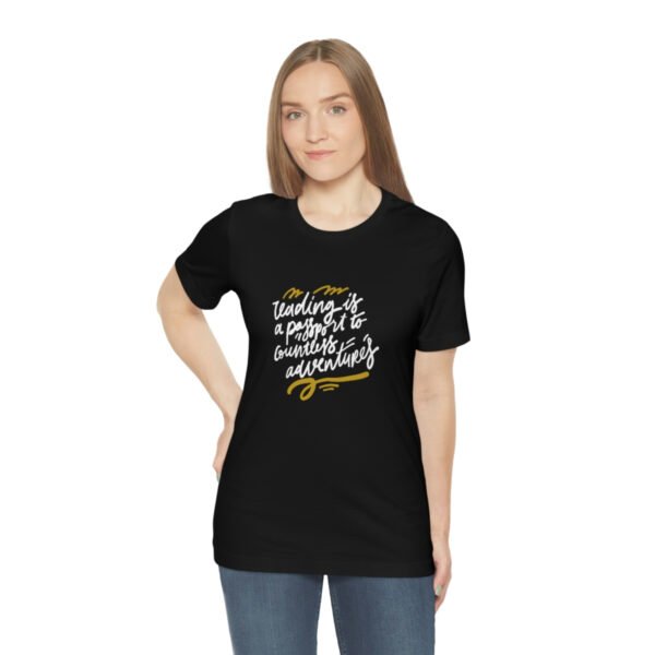 Reading is a Passport To Contless Adventures T-Shirt