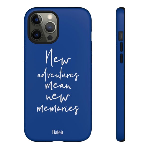 New Adventures Mean New Memories Mobile Phone Case